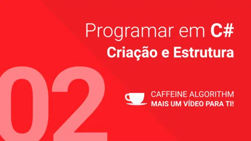 Criação e Estrutura