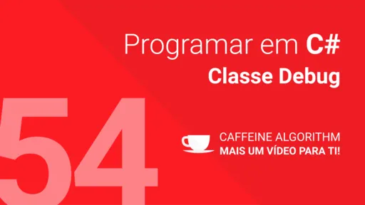 Classe Debug