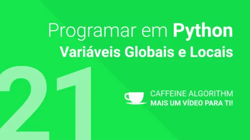 Variáveis Globais e Locais