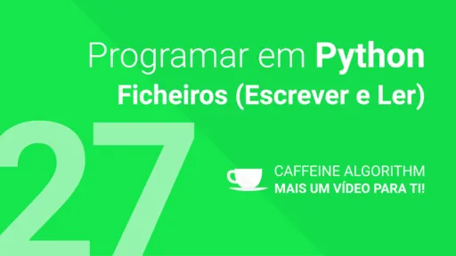 Ficheiros (Escrever e Ler)